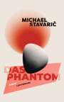 Michael Stavaric: Das Phantom, Buch