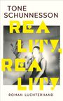 Tone Schunnesson: Reality, Reality, Buch