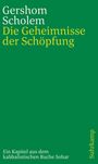 Gershom Scholem: Die Geheimnisse der Schöpfung, Buch