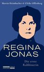 Text: Martin Heimbucher & Ulrike Offenberg. Regina Jonas - Die erste Rabbinerin. Illustration einer Frau.