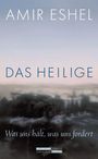 Amir Eshel: Das Heilige, Buch