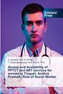 M. S. W Suchitra: Access and Availability of PPTCT and ART services for women in Tirupati, Andhra Pradesh- Role of Social Worker, Buch