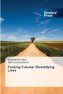 Rajsinh Rathod: Farming Futures: Diversifying Lives, Buch