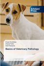 Krupa Gundaliya: Basics of Veterinary Pathology, Buch