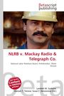 Logo: Betascript Publishing. Titel: NLRB v. Mackay Radio & Telegraph Co. Bild: Mann mit Helm.