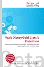 "Walt Disney Gold Classic Collection. Walt Disney Masterpiece Collection, Snow White, Toy Story." Oben ein Logo, links Zahnräder.