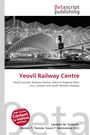 Text: "Yeovil Railway Centre" - Buchcover mit modernem Bahnhof und ein Logo oben. Architektur: futuristische Stahlstruktur.