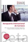 Logo: Betascript publishing. Titel: "Aeropuerto Internacional de Carrasco". Mann im Anzug telefoniert, Hintergrund mit Flugzeug.
