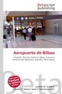 "Beta script publishing. Gates / Portes. Aeropuerto de Bilbao. Flughafen, Iberische Halbinsel, Bilbao. Zwei Reisende im Flughafen."