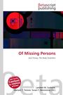 Of Missing Persons, Buch