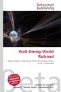 "Walt Disney World Railroad", darunter "Magic Kingdom, Walt Disney World Resort", oben ein abstraktes, buntes Bild.