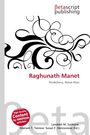 Raghunath Manet, Buch