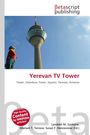 „Yerevan TV Tower“, darunter verschiedene Städtenamen. In der Mitte ein hoher Funkturm und eine Person, die hinaufblickt.