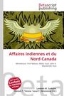 "Affaires indiennes et du Nord Canada"; Logo mit Flügeln und Banner, Verweis auf Wikipedia-Artikel, Verlag: Betascript.