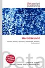 Aerotolerant, Buch
