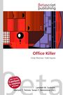 Office Killer, Buch