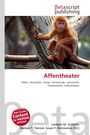 „Affentheater: Affen, Akrobatik, Szene, Schaubude, Jahrmarkt, Theaterleiter, Volkstheater.“ Verlag, Sitzender Affe auf Baum.