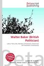 Walter Baker (British Politician), Buch