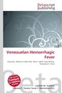 "Venezuelan Hemorrhagic Fever" in Rot auf Weiß, darüber Verlagslogo. Darunter Namen der Herausgeber, weiße Schnörkel auf Grau.