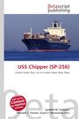 Titel: "USS Chipper (SP-256)". Darunter ein großes Containerschiff auf offenem Meer, Logo von Betascript Publishing oben.