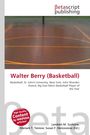 Titel: Walter Berry (Basketball). Text: Basketball, St. John's University, New York. Oben: betascript publishing. Unten: Autorenliste.
