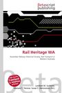 Betascript Publishing oben, Titel "Rail Heritage WA". Gelbe und rote Linien auf schwarzem Hintergrund mit grauen Sechsecken.