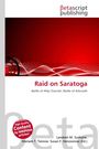 Raid on Saratoga, Buch