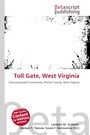 Toll Gate, West Virginia, Buch