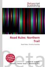 "Road Rules: Northern Trail" steht in roter Schrift. Bunt gestreifte, vertikale Linien oben. Logo "Betascript publishing" befindet sich oben.