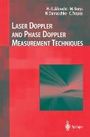 H. -E. Albrecht: Laser Doppler and Phase Doppler Measurement Techniques, Buch