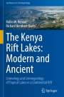 Richard Bernhart Owen: The Kenya Rift Lakes: Modern and Ancient, Buch