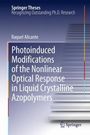 Raquel Alicante: Photoinduced Modifications of the Nonlinear Optical Response in Liquid Crystalline Azopolymers, Buch