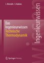 Joachim Ahrendts: Das Ingenieurwissen: Technische Thermodynamik, Buch