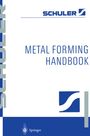 : Metal Forming Handbook, Buch