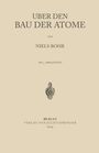 Niels Bohr: Über den Bau der Atome, Buch