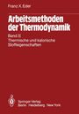 Franz X. Eder: Arbeitsmethoden der Thermodynamik, Buch