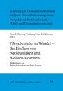 : Pflegebetriebe im Wandel - der Einfluss von Nachhaltigkeit und Assistenzsystemen, Buch