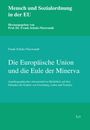 Frank Schulz-Nieswandt: Die Europäische Union und die Eule der Minerva, Buch