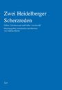 : Zwei Heidelberger Scherzreden, Buch