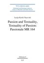 Lucija Kresic Nacevski: Passion and Textuality, Textuality of Passion: Passionale MR 164, Buch