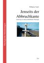 Wolfgang Vögele: Jenseits der Abbruchkante, Buch