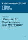 Viktoria Riederer: Störungen in der Hauptverhandlung durch Strafverteidiger, Buch