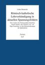 Lukas Hennecke: Römisch-katholische Lehrverkündigung in aktuellen Spannungsfeldern, Buch