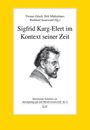„Sigfrid Karg-Elert im Kontext seiner Zeit“ über einer Zeichnung eines Mannes. Unten: "Dortmunder Schriften", "LIT".