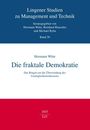 "Lingener Studien zu Management und Technik, Band 30. Titel: Die fraktale Demokratie von Hermann Witte. Jahr 2025."