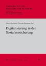 Titel: Digitalisierung in der Sozialversicherung. Herausgeber: Gabriele Buchholtz, Christoph Bögemann.