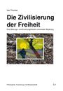 "Die Zivilisierung der Freiheit" von Veit Thomas. Bild: Illustration eines Mannes vor sonnigem Hintergrund.
