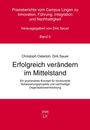 "Erfolgreich verändern im Mittelstand" von Christoph Osterloh und Dirk Sauer ist Band 5 der Reihe "Praxisberichte vom Campus Lingen".