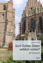 Der Text lautet: "Sind Gottes Zeiten wirklich vorbei? Ein Einspruch. Stefan Knobloch." Im Hintergrund sind alte Kirchen zu sehen.