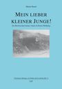 : Mein lieber kleiner Junge !, Buch